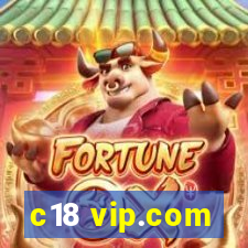 c18 vip.com